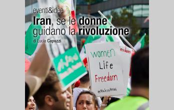 Iran, se le donne  guidano la rivoluzione
