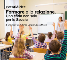 Formare alla relazione. Una sfida non solo per la Scuola