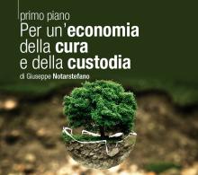 Per un’economia della cura e della custodia